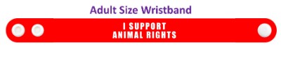 i support animal rights red wristband