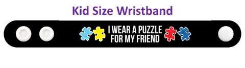 i wear a puzzle for my friend autism awareness blue wristband