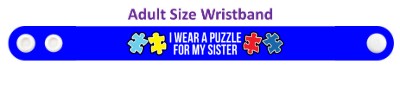 i wear a puzzle for my sister autism awareness blue wristband