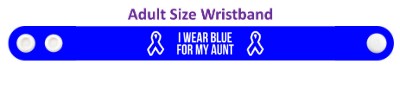 i wear blue for my aunt colon cancer ribbon awareness ribbons two wristband