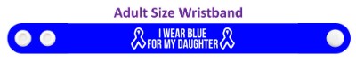 i wear blue for my daughter colon cancer awareness wristband