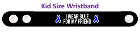 i wear blue for my friend colon cancer awareness ribbon wristband
