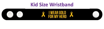 i wear gold for my hero childhood cancer awareness black wristband