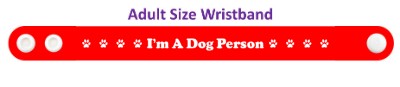 im a dog person red paw print wristband