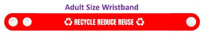red recycle reduce reuse symbols wristband