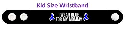 ribbons i wear blue for my mommy colon cancer awareness wristband