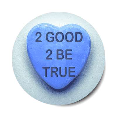 2 good 2 be true blue valentines day heart candy sticker