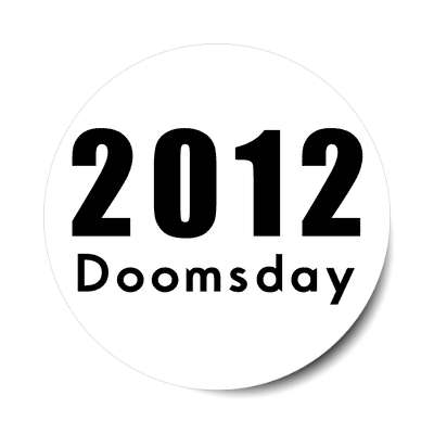 2012 doomsday sticker