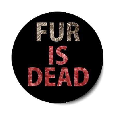 black fur is dead meat sticker