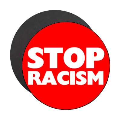 bold stop racism red magnet