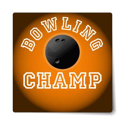 bowling champ sticker