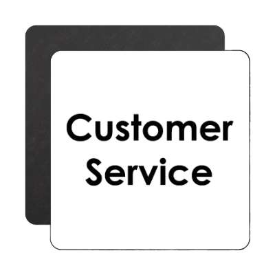 customer service magnet