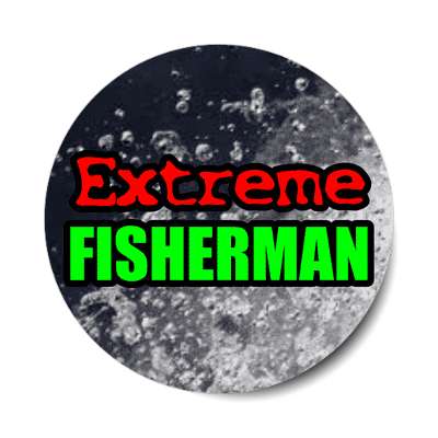 extreme fisherman sticker
