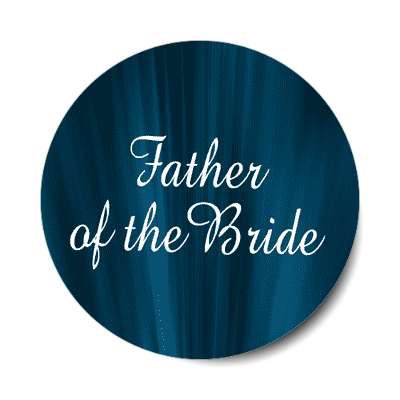 father of the bride curtain dark blue sticker