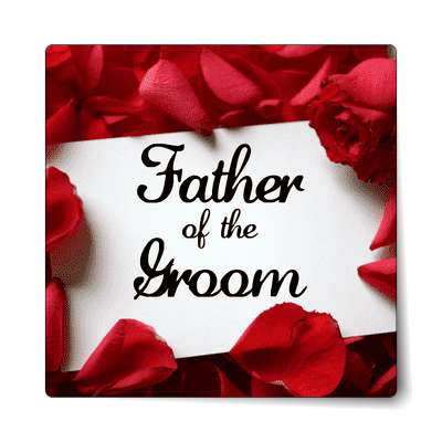 father of the groom red petals card sticker