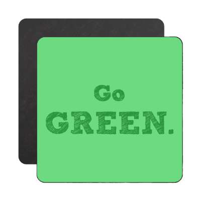 go green sketch magnet