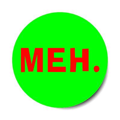 green meh sticker