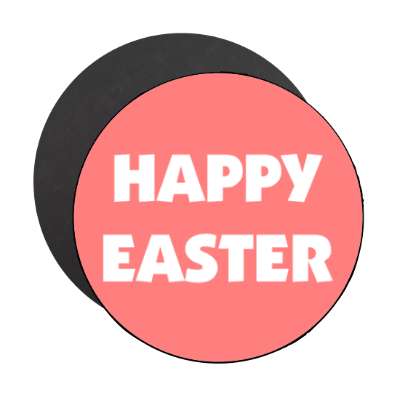 happy easter pink white classic magnet