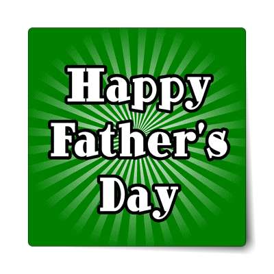 happy fathers day rays dark green sticker