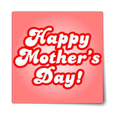 happy mothers day bold cursive red pink sticker