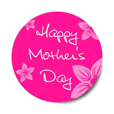 happy mothers day flower prints hot pink sticker