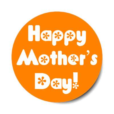 happy mothers day flowers orange fun sticker
