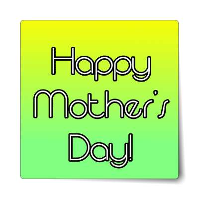 happy mothers day green yellow modern sticker