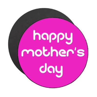 happy mothers day magenta modern magnet