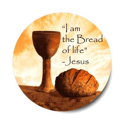 i am the bread of life jesus goblet sticker