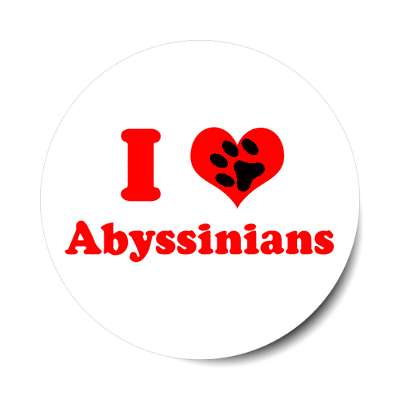 i heart abyssinians paw print sticker