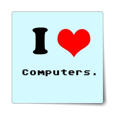 i love computers red heart sticker