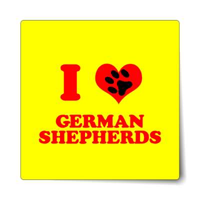 i love german shepherds print paw sticker