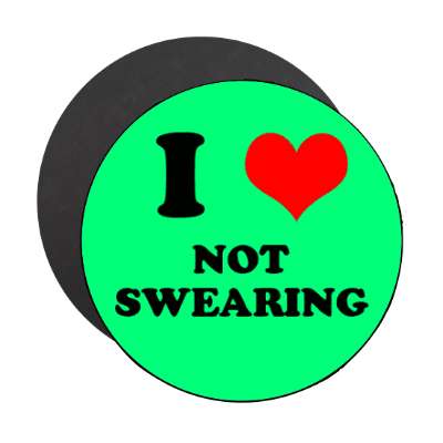 i love not swearing red heart magnet