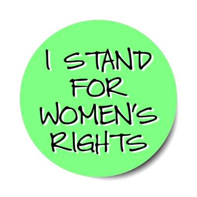 i stand for womens rights green handwritten sticker