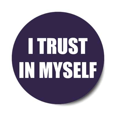 i trust in myself affirmation sticker