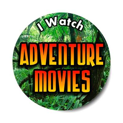 i watch adventure movies sticker
