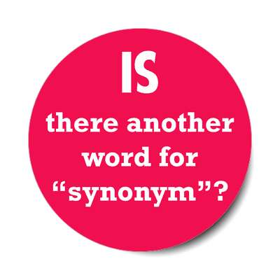 is there another word for synonym sticker