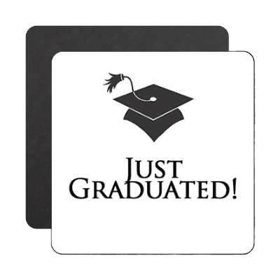 just graduated graduation cap white magnet