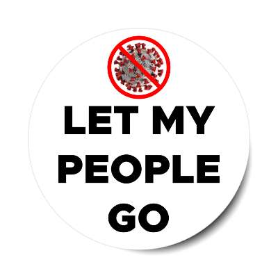 let my people go red slash covid-19 sticker