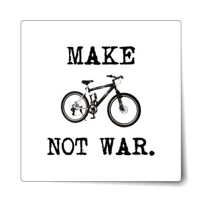 make biking not war silhouette bicycle sticker