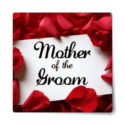mother of the groom red petals card sticker