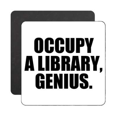 occupy a library genius magnet