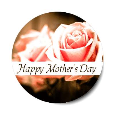 pink roses happy mothers day sticker