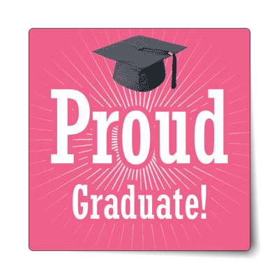 proud graduate rays graduation cap pink sticker