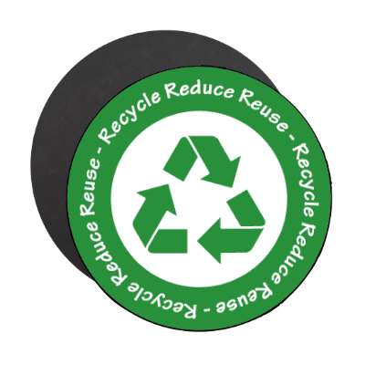recycle reduce reuse white dark green symbol magnet