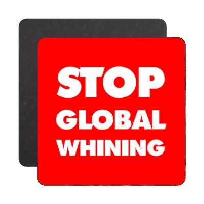 red stop global whining magnet
