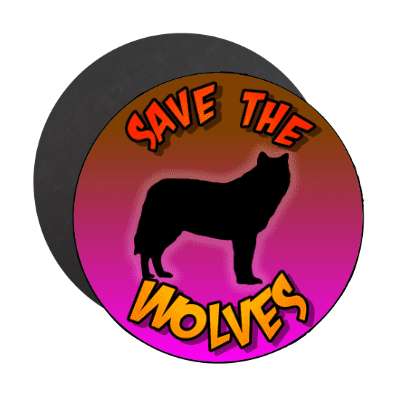 silhouette animal save the wolves magnet