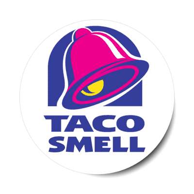 taco smell taco bell parody sticker