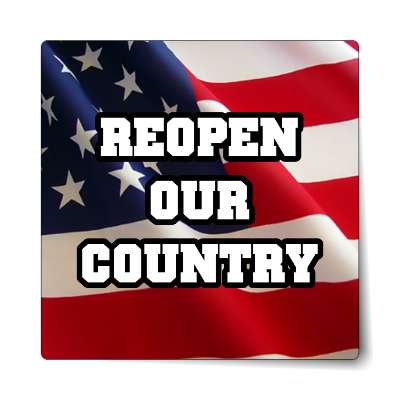 waving us flag reopen our country sticker