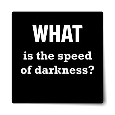 what is the speed of darkness sticker
